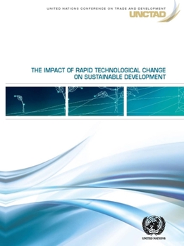 Paperback The Impact of Rapid Technological Change on Sustainable Development Book