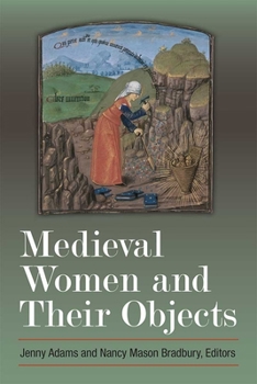 Hardcover Medieval Women and Their Objects Book