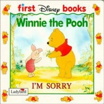 Paperback I'm Sorry (Winnie the Pooh Board Books) Book