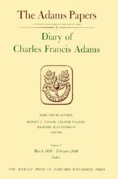 Diary of Charles Francis Adams, Volumes 3 and 4, September 1829 - December 1832 (Adams Papers) - Book  of the Diary of Charles Francis Adams