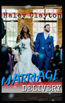 Paperback Marriage Delivery: Bwwm Romance. Billionaire. Baby. Triplets. Book