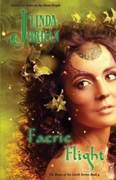 Paperback Faerie Flight: The Bones of the Earth: Book 4 Book