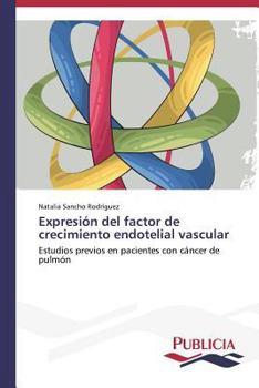 Paperback Expresión del factor de crecimiento endotelial vascular [Spanish] Book