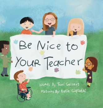 Hardcover Be Nice to Your Teacher Book