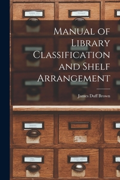 Paperback Manual of Library Classification and Shelf Arrangement Book
