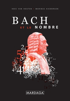 Paperback Bach et le nombre [French] Book