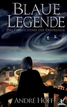 Paperback Blaue Legende: Das Vermächtnis der Erkorenen [German] Book