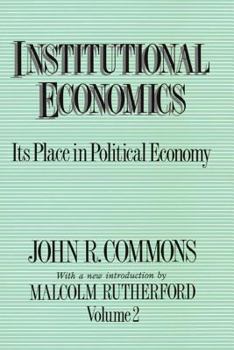 Paperback Institutional Economics: Its Place in Political Economy, Volume 2 Book