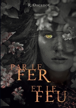 Paperback Par le fer et le feu [French] Book