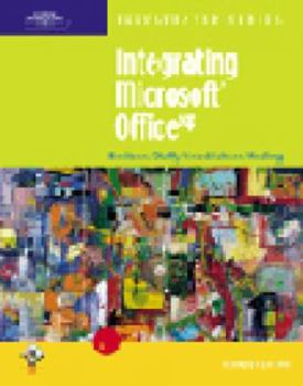 Integrating Microsoft Office XP Illustrated Introductory