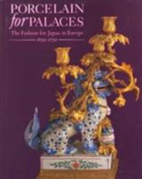 Paperback Porcelain in Palaces: The Fashion for Japan in Europe, 1650-1750 Book