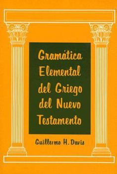 Paperback Gramatica Elemental del Griego del Nuevo Testamento (Spanish Edition) [Spanish] Book