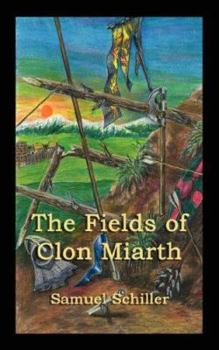 Paperback The Fields of Clon Miarth Book
