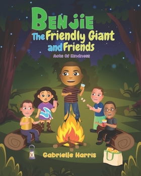 Paperback Benjie The Friendly Giant: Acts Of Kindness Book