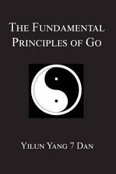 Paperback Fundamental Principles of Go Book