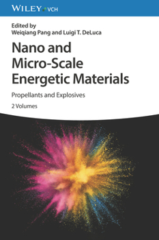 Hardcover Nano and Micro-Scale Energetic Materials, 2 Volumes: Propellants and Explosives Book