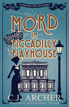 Paperback Mord im Piccadilly Playhouse: Cleopatra Fox Mysteries [German] Book