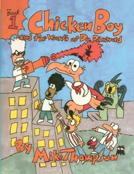 Paperback Chicken Boy and the Wrath of Dr. Dimwad Book