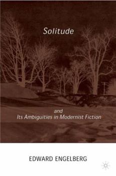 Hardcover Solitude and Its Ambiguities in Modernist Fiction Book