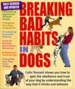 Paperback Breaking Bad Habits in Dogs Book