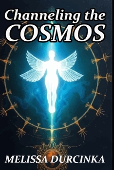 Paperback Channeling the Cosmos Book