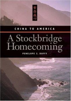 Paperback A Stockbridge Homecoming: China to America Book