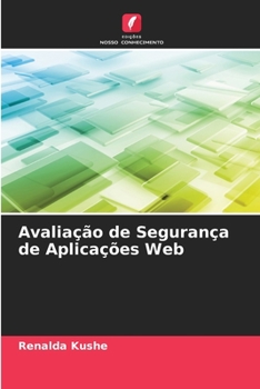 Paperback Avaliação de Segurança de Aplicações Web [Portuguese] Book
