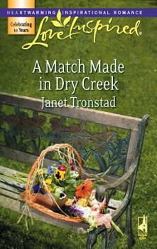 A Match Made in Dry Creek - Book #10 of the Dry Creek