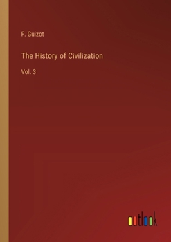 Paperback The History of Civilization: Vol. 3 Book