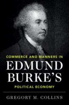 Burke's Enlightenment: Commerce, Virtue, and Civilization