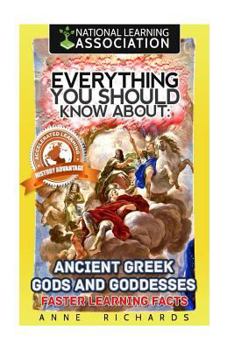 Paperback Everything You Should Know About: Ancient Greek Gods and Goddesses: Faster Learning Facts Book