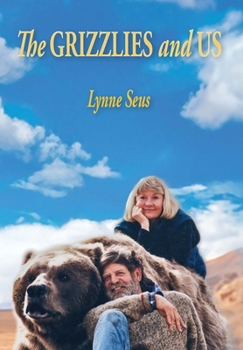 Hardcover The Grizzlies and Us Book