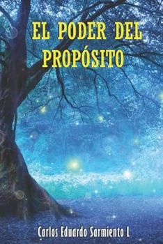 Paperback El Poder del Propósito [Spanish] Book