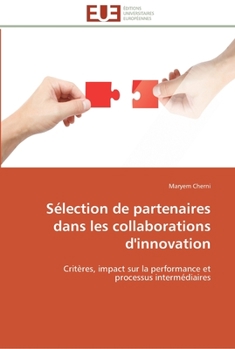 Paperback Sélection de partenaires dans les collaborations d'innovation [French] Book