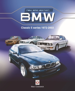 Paperback BMW Classic 5 Series 1972 to 2003: New 3rd Edition Book