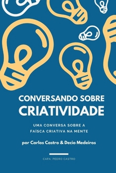 Paperback Conversando sobre criatividade [Portuguese] Book
