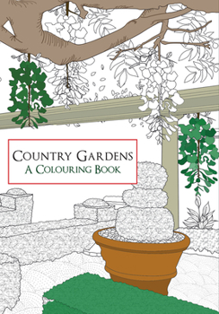 Paperback Country Gardens A Colouring Book