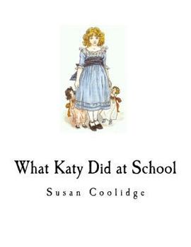 What Katy Did at School