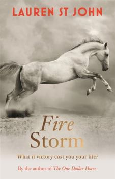 Fire Storm: (One Dollar Horse book 3) - Book #3 of the One Dollar Horse