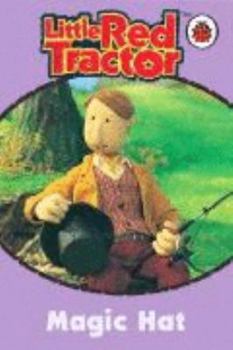 Hardcover Magic Hat (Little Red Tractor) Book