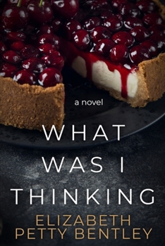 Paperback What Was I Thinking? Book