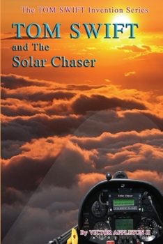 Paperback Tom Swift and the Solar Chaser Book