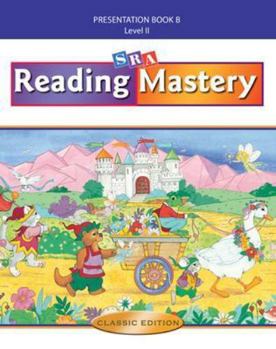 Hardcover Reading Mastery II 2002 Classic Edition: Teacher Presentation Book B Book