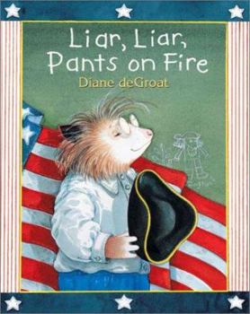 Hardcover Liar, Liar, Pants on Fire Book
