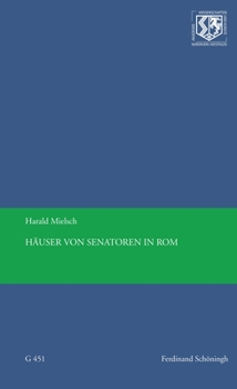 Paperback Häuser Von Senatoren in ROM: Architektur Und Leben [German] Book