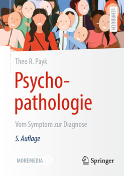 Paperback Psychopathologie: Vom Symptom Zur Diagnose [German] Book