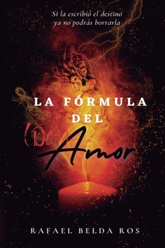 Paperback La fórmula del amor: ...se escribe con sangre [Spanish] Book