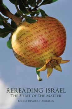 Hardcover Rereading Israel: The Spirit of the Matter Book