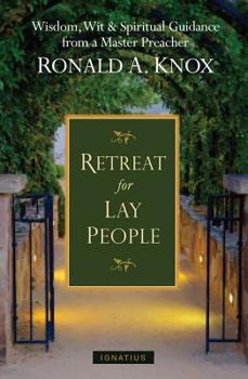 Paperback A Retreat for Lay People: Spiritual Guidance for Christian Living Book