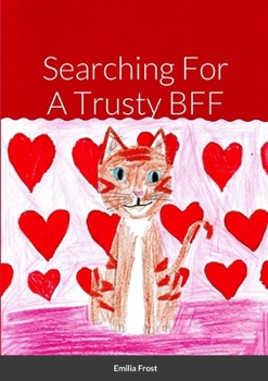 Paperback Searching for a trusty BFF Book